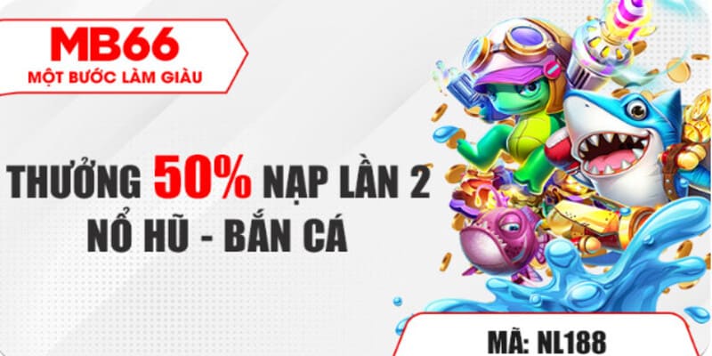 Ưu đãi nạp tiền lần 2 tại MB66 thu hút đông đảo người chơi tham gia
