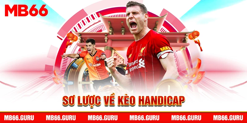 Sơ lược về kèo handicap