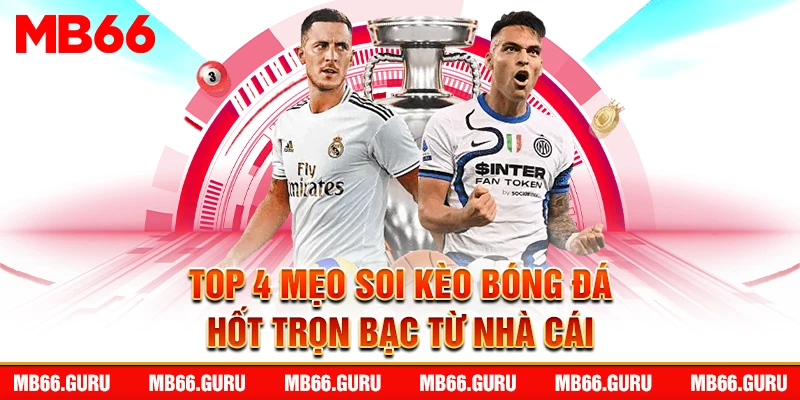 soi kèo bóng đá hôm nay mb66
